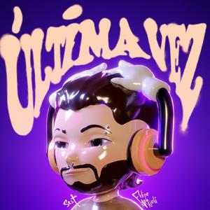 última vez