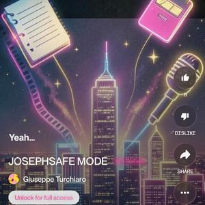JOSEPHSAFE MODE