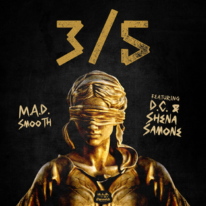 3/5 (feat. D.C. & Shena Samone)