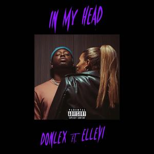 In My Head (feat. ElleVi)