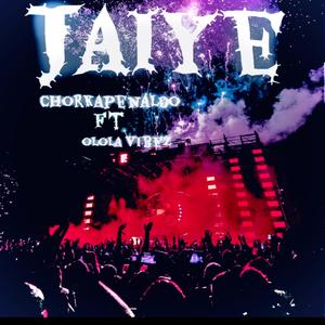 Jaiye (feat. Ololavibez)