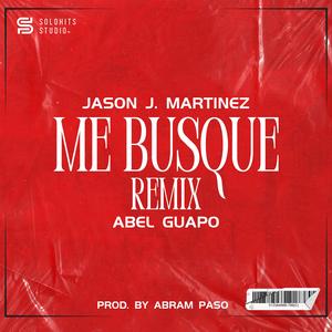 Me Busque (feat. Abel Guapo) (Remix)