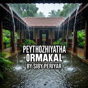 Peythozhiyatha Ormakal