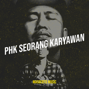 Phk Seorang Karyawan