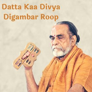 Datta Kaa Divy Digambar Roop (feat. Sani Shah)