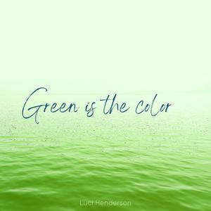 Green is the color