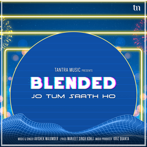 Jo Tum Saath Ho (Blended)
