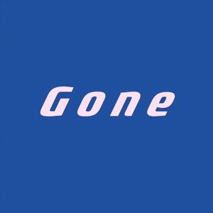 Gone