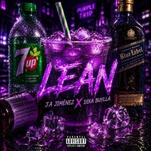 LEAN (feat. Dika Buylla)