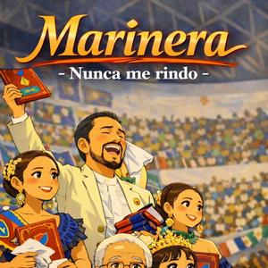 Marinera (nunca me rindo)