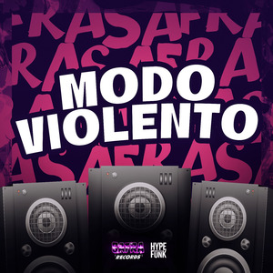 MODO VIOLENTO