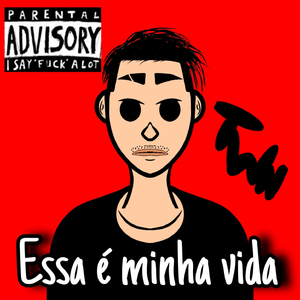 Essa é minha vida