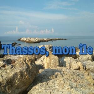 Thassos, mon île