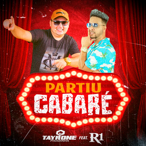 Partiu Cabaré (feat. R1)