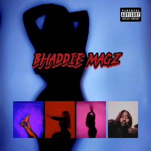 Bhaddie Magz