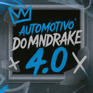 AUTOMOTIVO DO MANDRAKE 4.0 (Sped Up)