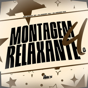 Montagem Relaxante 4.0