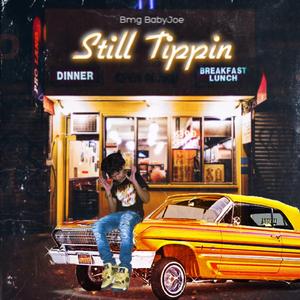 Still Tippin