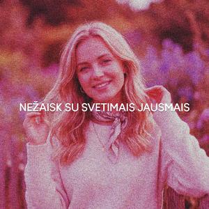 Nežaisk Su Svetimais Jausmais (Remix)