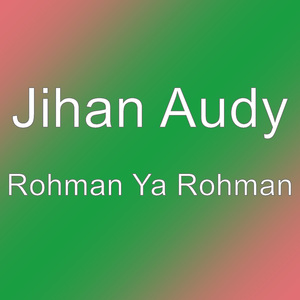 Rohman Ya Rohman