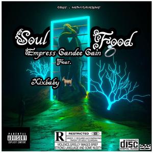 Soulfood (feat. Xix Baby)
