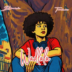 Wadlala (feat. Tauzen)