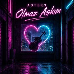 Olmaz Aşkım