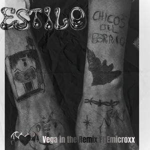 Estilo (feat. Vega In The Remix)