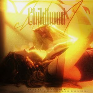 Childhood（中文填词）