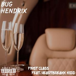 First Class (feat. Heartbreakk Kidd)