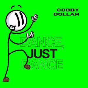 DANCE, JUST DANCE