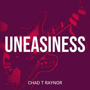 Uneasiness
