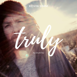 Truly (Acoustic)