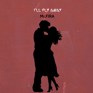 I'll fly away