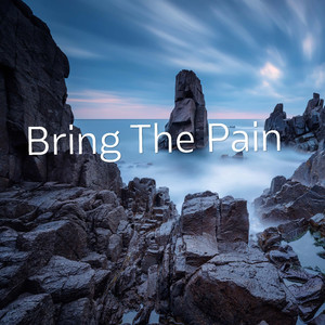 Bring the Pain