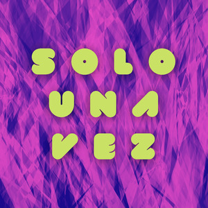 Solo una Vez