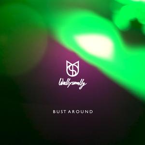 Bust Around