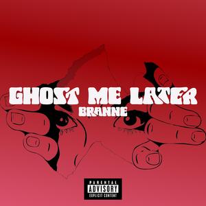 Ghost me later