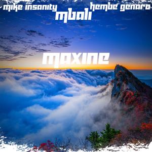 Maxine (feat. Mbali & Hembe Genaro)