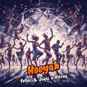 Hooyah (feat. Difray)