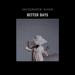Better Days