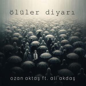 Ölüler Diyarı (feat. Ali Akdaş)