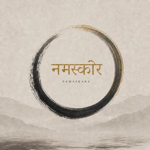 Namaskara (Eastern Trip Hop · Sanskrit)