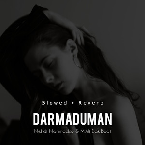 Darmaduman (Slowed + Reverb)