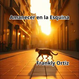 Amanecer en la Esquina