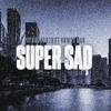 PayDroNorth - Super Sad (feat. Rowdy Rab)