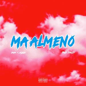 Ma Almeno (feat. BLASSO)