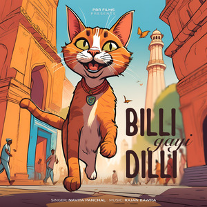 Billi Gayi Dilli