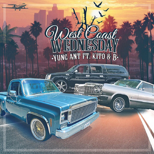 West Coast Wednesday (feat. Kito & B)