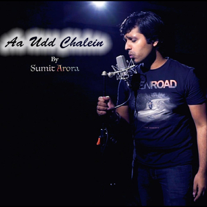 Aa Udd Chalein